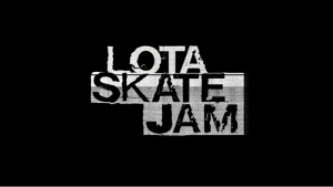 LOTA SKATE JAM 2022 | VIDEO