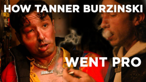 HOW TANNER BURZINSKI WENT PRO | VIDEO
