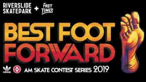 FAST TIMES BEST FOOT FORWARD 2019