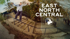 ADIDAS SKATEBOARDING /// EAST NORTH CENTRAL | VIDEO