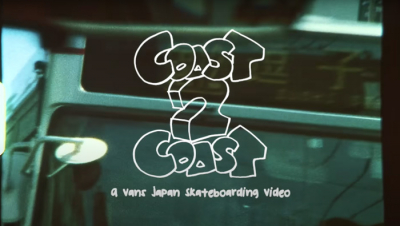 VANS SKATEBOARDING – COAST 2 COAST | VIDEO