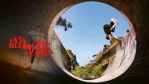 VANS – MELBOURNE MANIA | ARTICLE